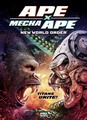 APE X MECHA APE-NEW WORLD ORDER